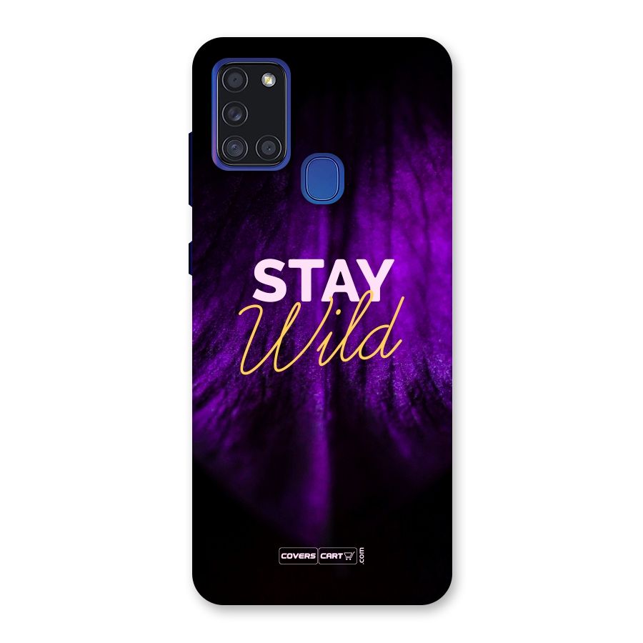 Stay Wild Back Case for Galaxy A21s