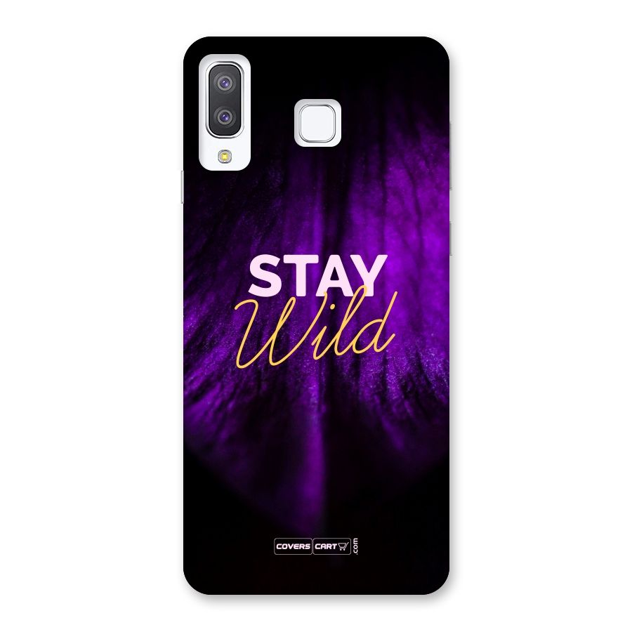 Stay Wild Back Case for Galaxy A8 Star