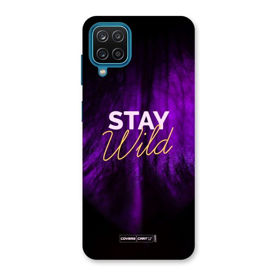 Stay Wild Back Case for Galaxy F12