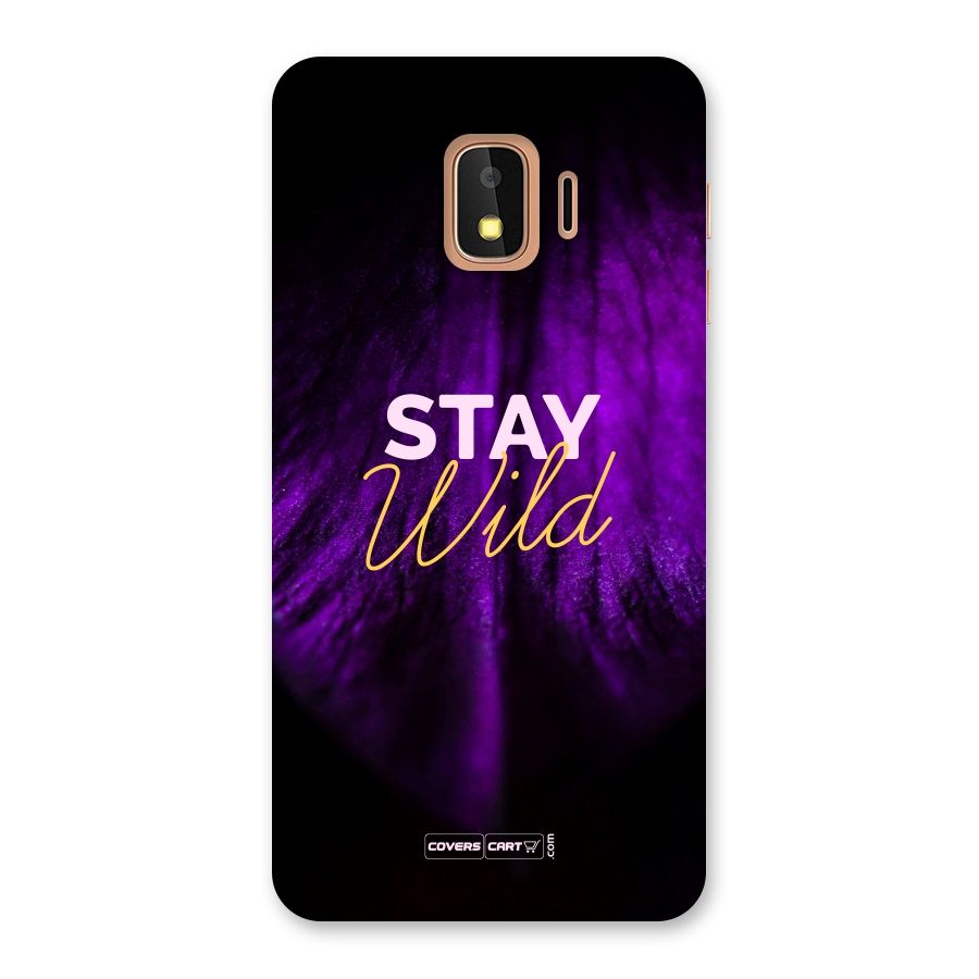 Stay Wild Back Case for Galaxy J2 Core