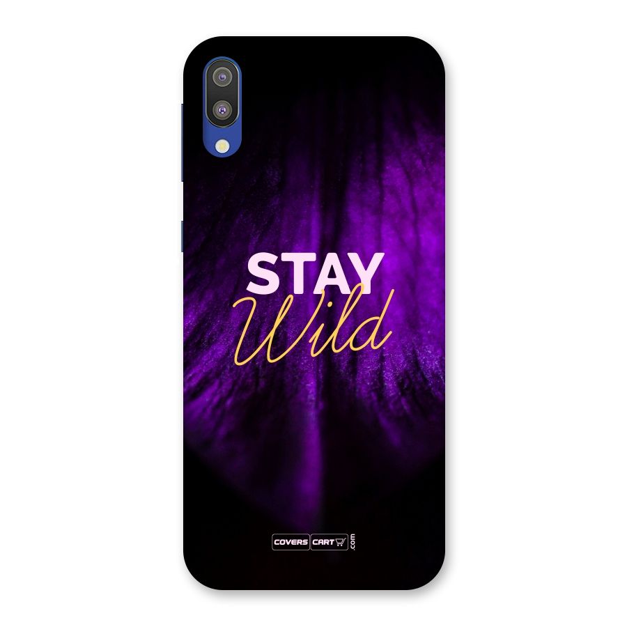 Stay Wild Back Case for Galaxy M10
