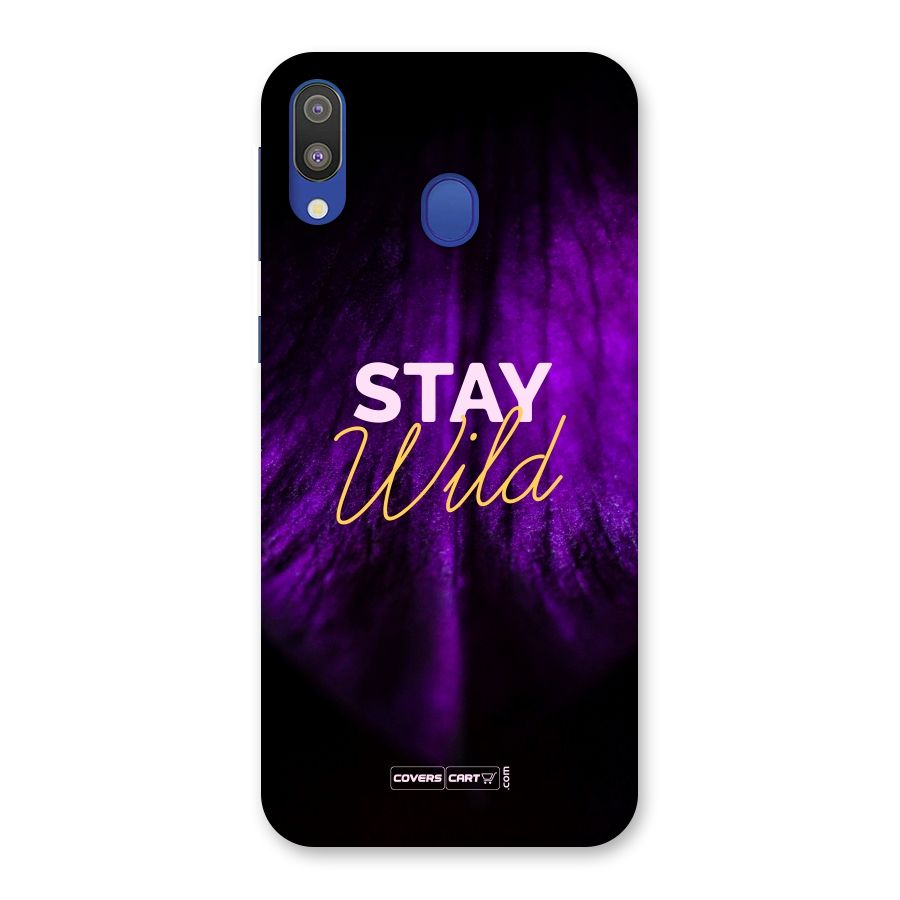 Stay Wild Back Case for Galaxy M20