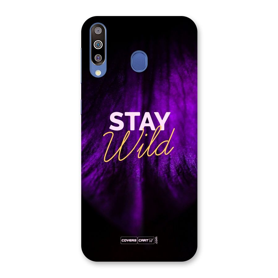 Stay Wild Back Case for Galaxy M30