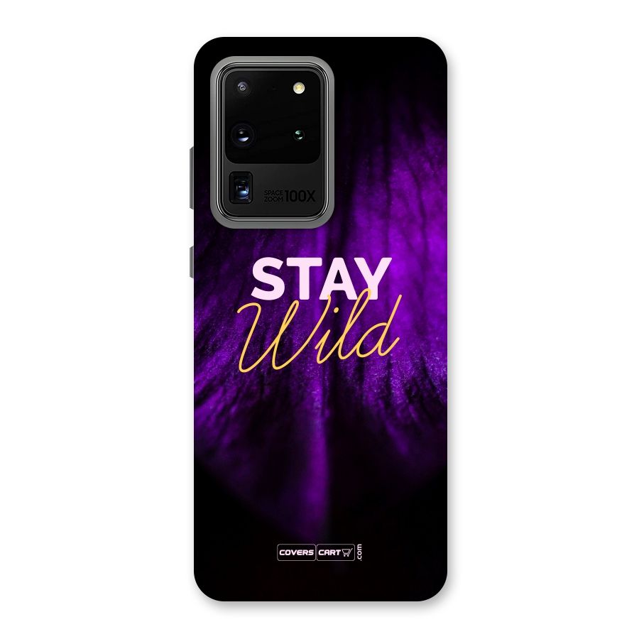 Stay Wild Back Case for Galaxy S20 Ultra