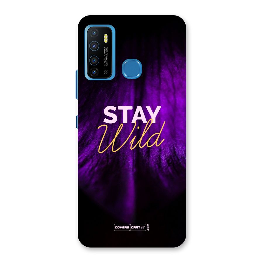 Stay Wild Back Case for Infinix Hot 9
