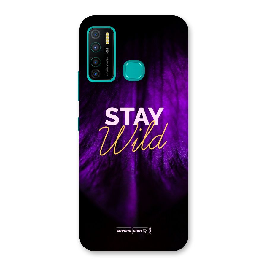 Stay Wild Back Case for Infinix Hot 9 Pro