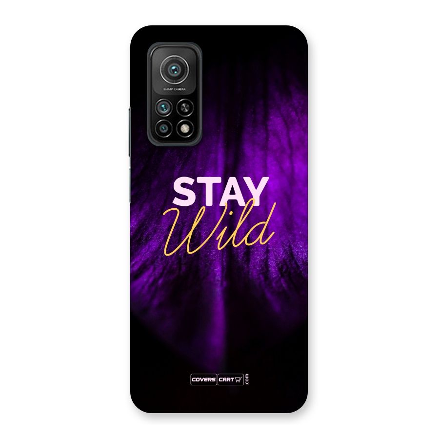 Stay Wild Back Case for Mi 10T 5G
