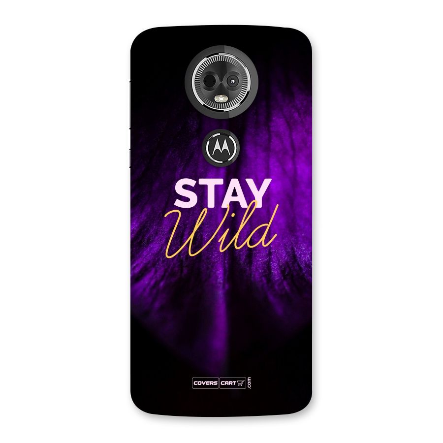 Stay Wild Back Case for Moto E5 Plus