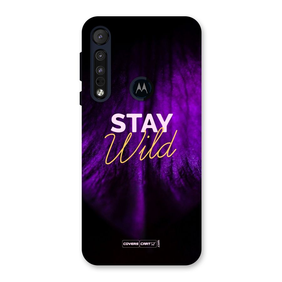 Stay Wild Back Case for Motorola One Macro
