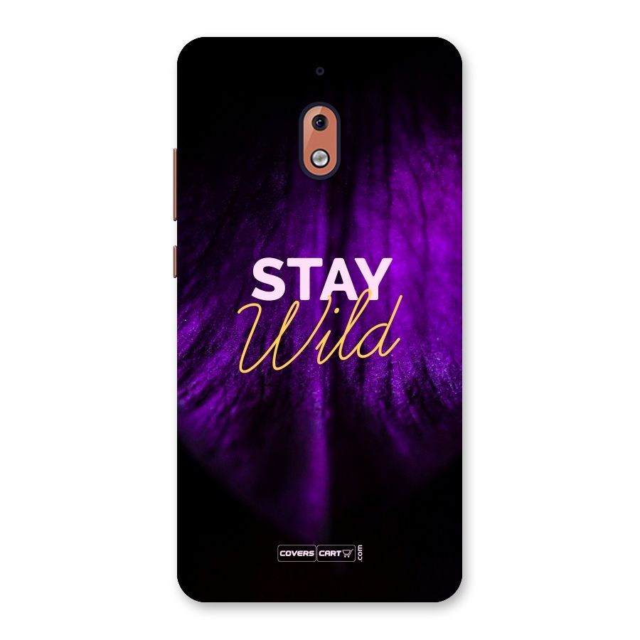 Stay Wild Back Case for Nokia 2.1