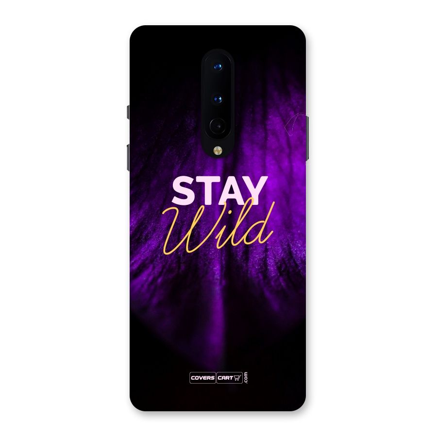 Stay Wild Back Case for OnePlus 8
