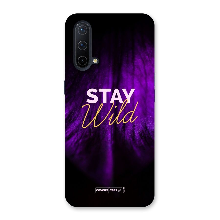 Stay Wild Back Case for OnePlus Nord CE 5G