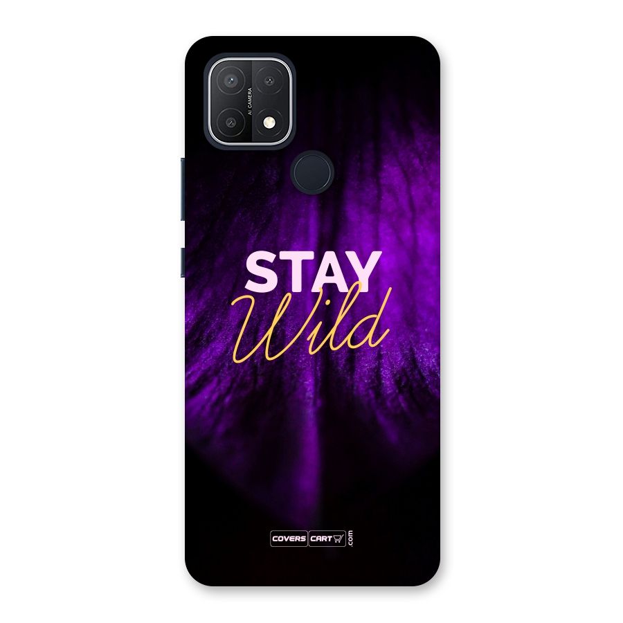 Stay Wild Back Case for Oppo A15
