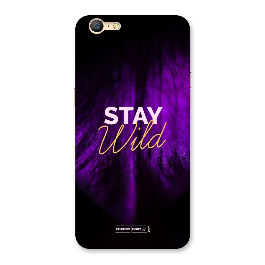 Stay Wild Back Case for Oppo A39