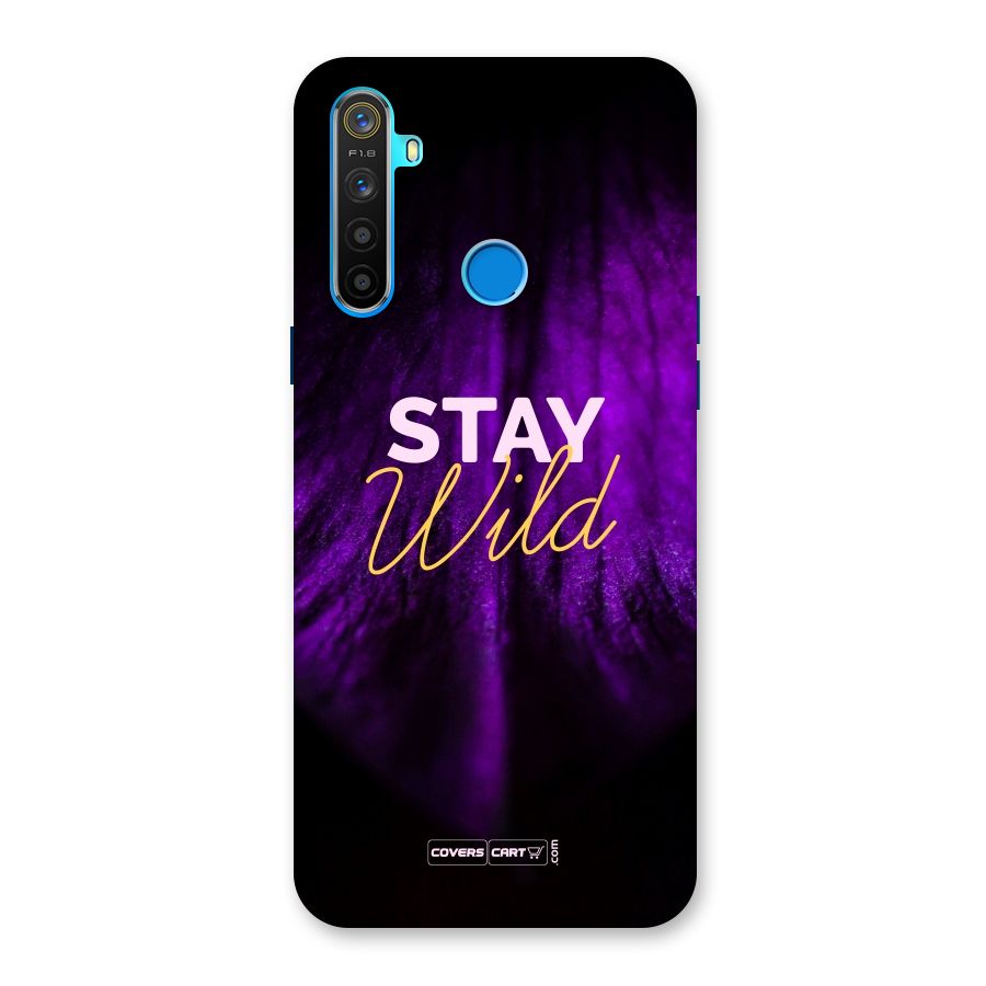 Stay Wild Back Case for Realme 5