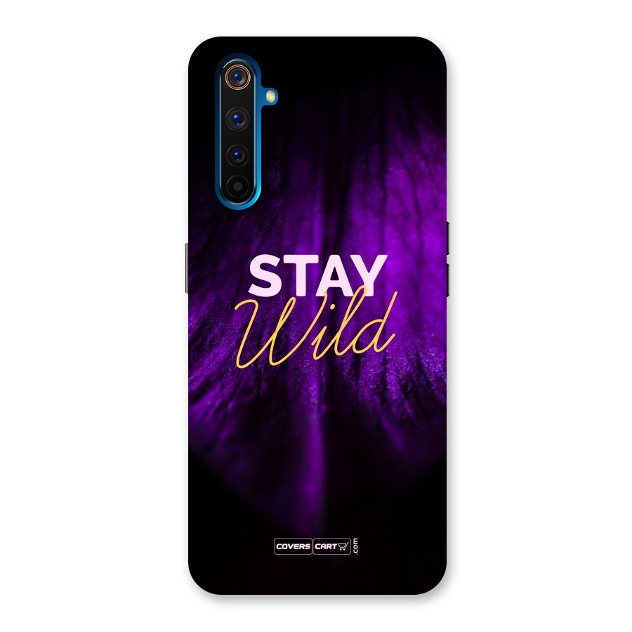 Stay Wild Back Case for Realme 6 Pro