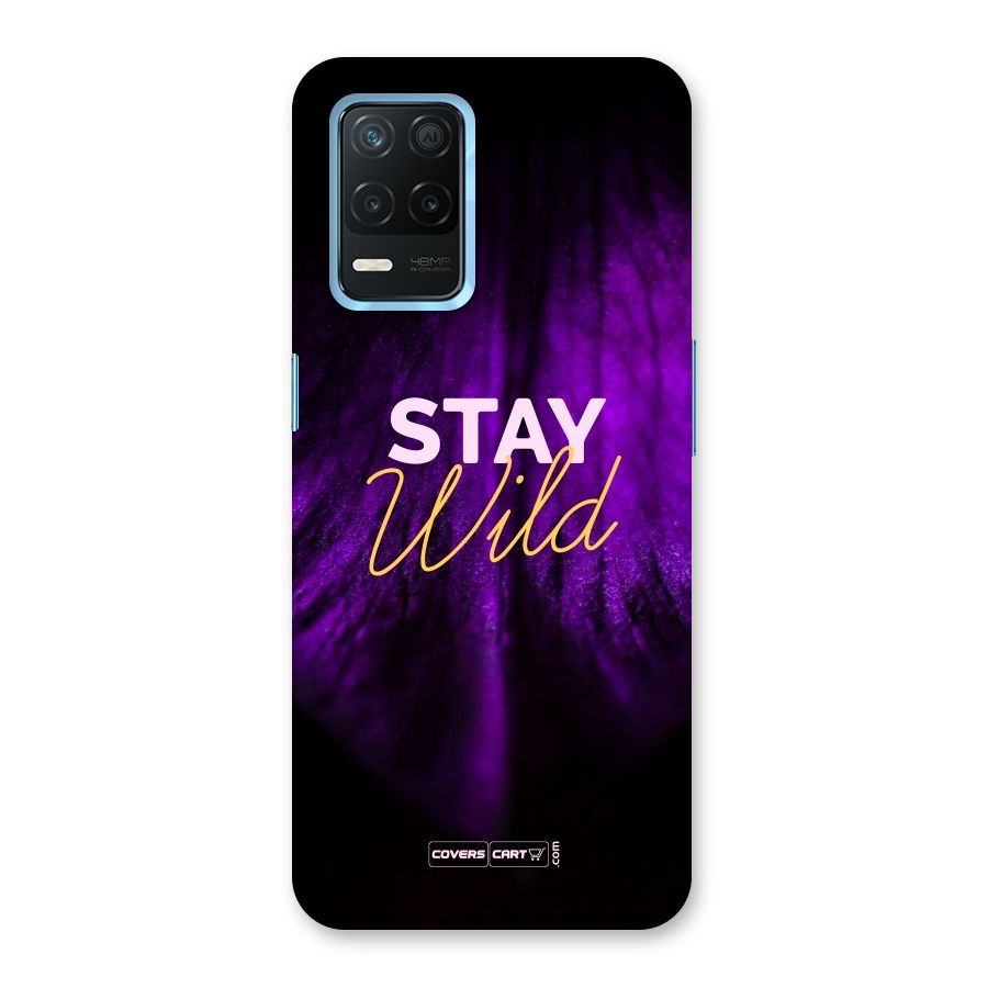 Stay Wild Back Case for Realme 8s 5G