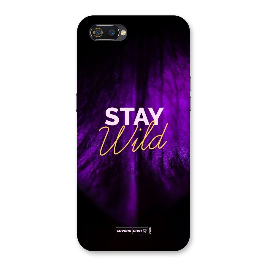 Stay Wild Back Case for Realme C2