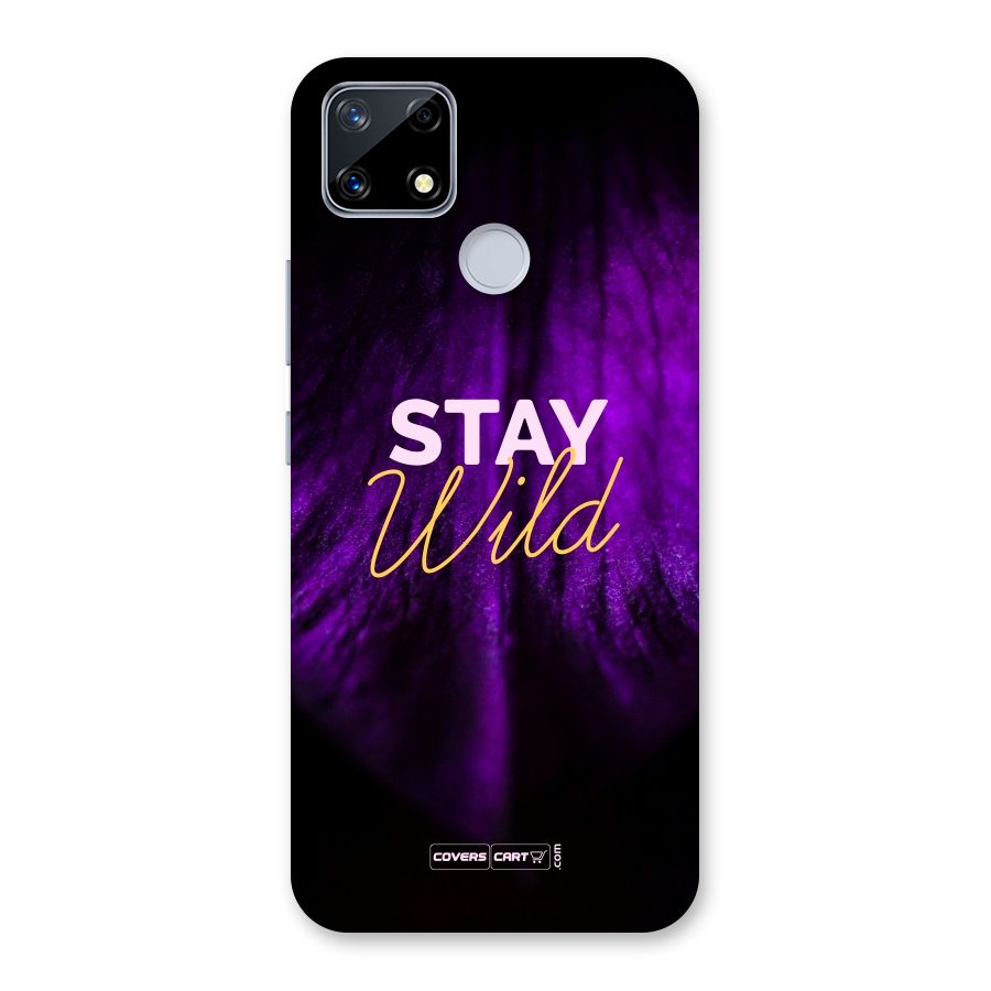 Stay Wild Back Case for Realme Narzo 20
