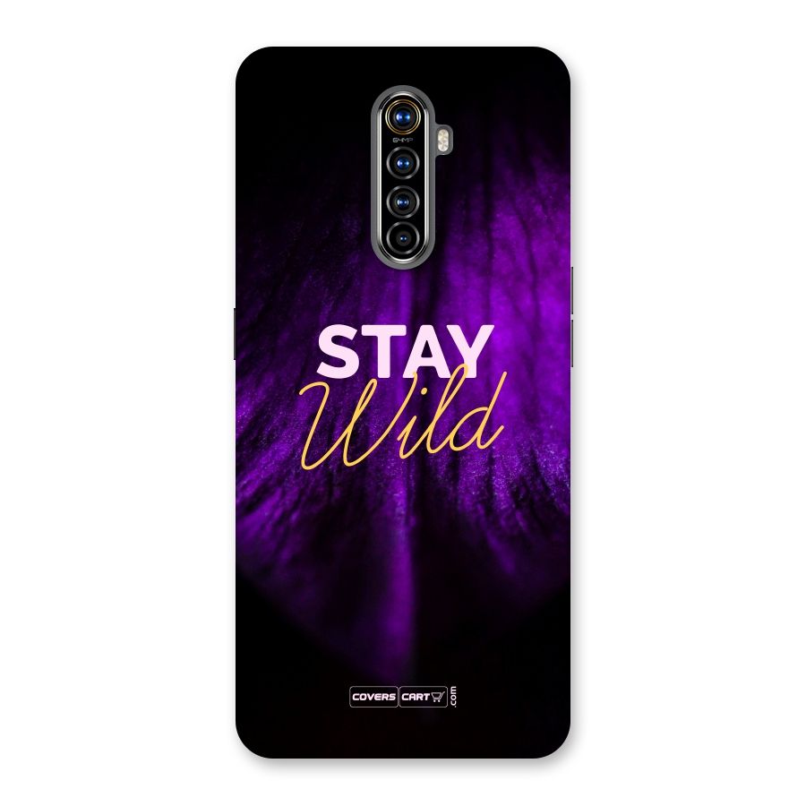 Stay Wild Back Case for Realme X2 Pro