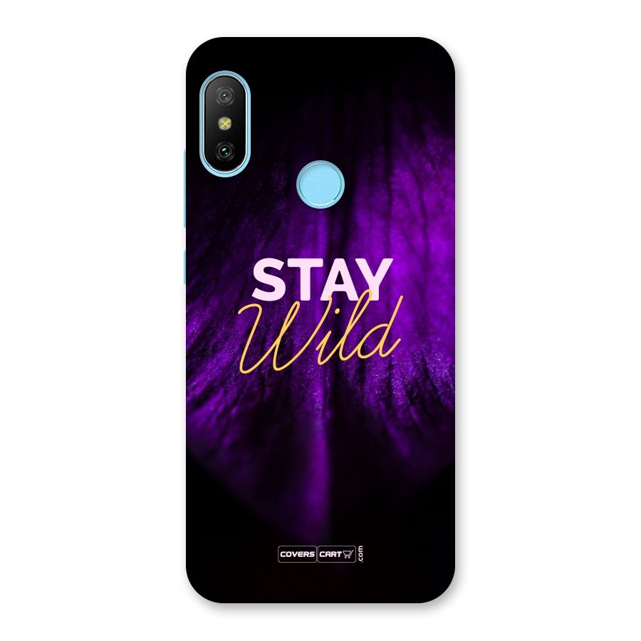 Stay Wild Back Case for Redmi 6 Pro