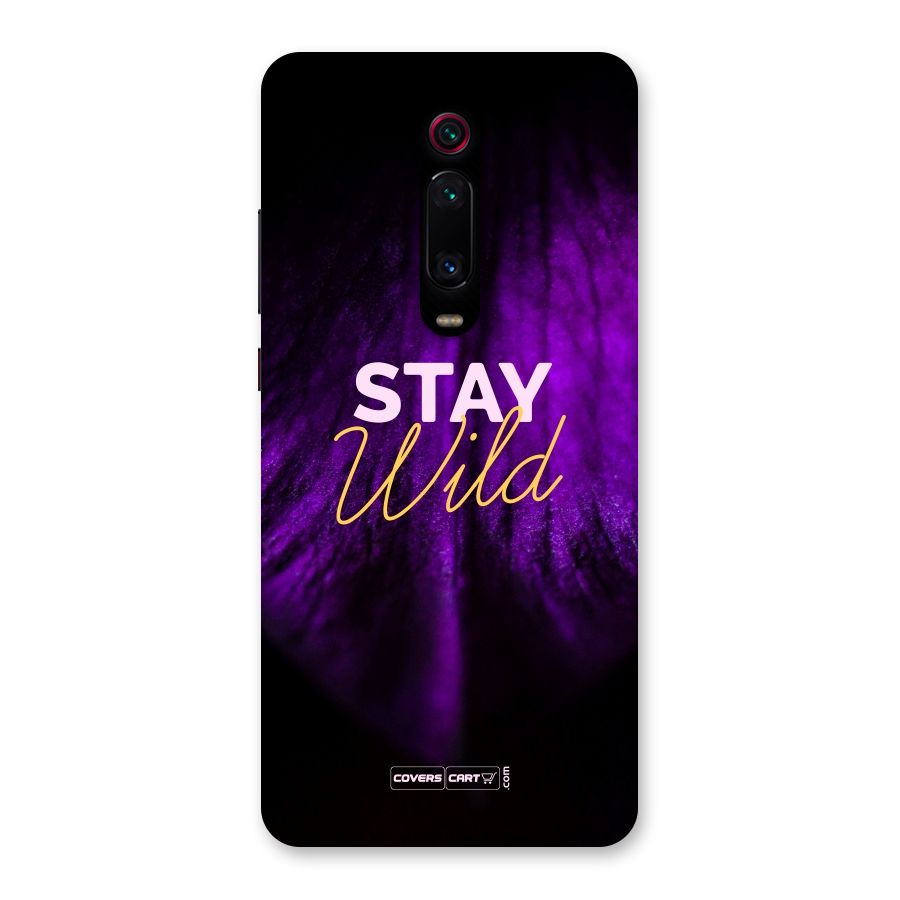 Stay Wild Back Case for Redmi K20