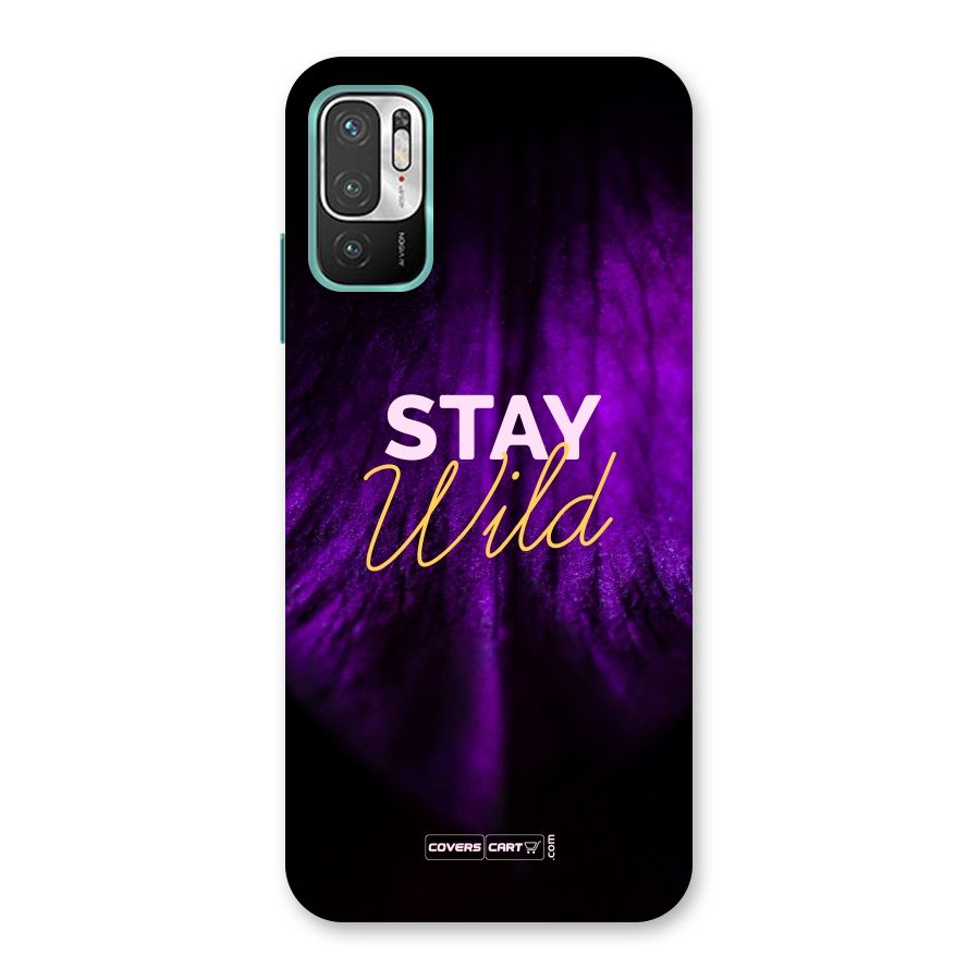 Stay Wild Back Case for Redmi Note 10T 5G
