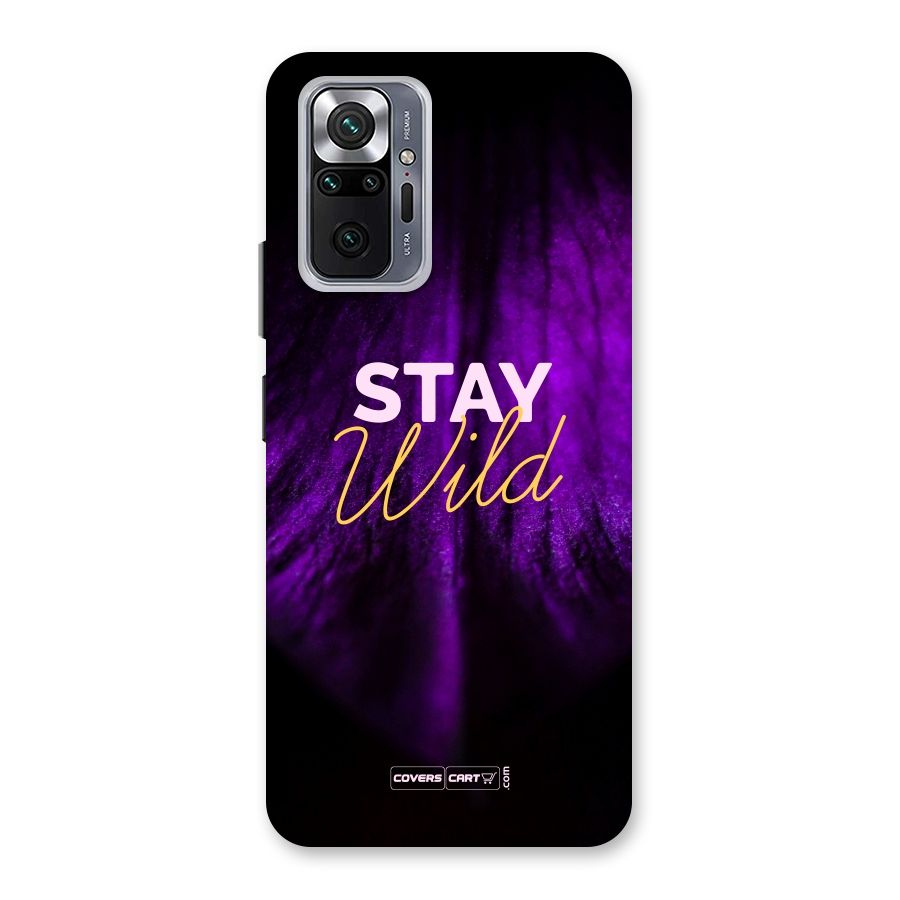 Stay Wild Back Case for Redmi Note 10 Pro