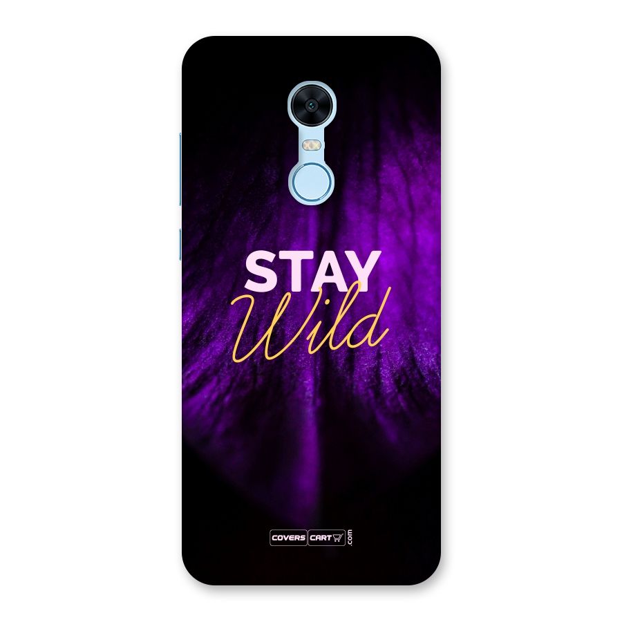 Stay Wild Back Case for Redmi Note 5