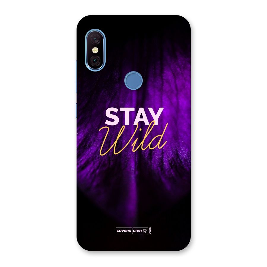 Stay Wild Back Case for Redmi Note 6 Pro