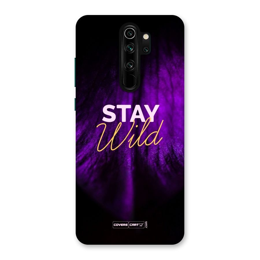 Stay Wild Back Case for Redmi Note 8 Pro