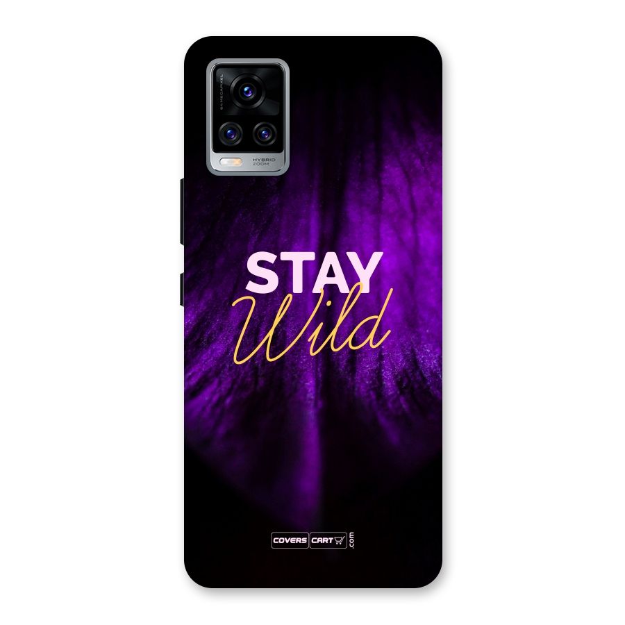 Stay Wild Back Case for Vivo V20 Pro