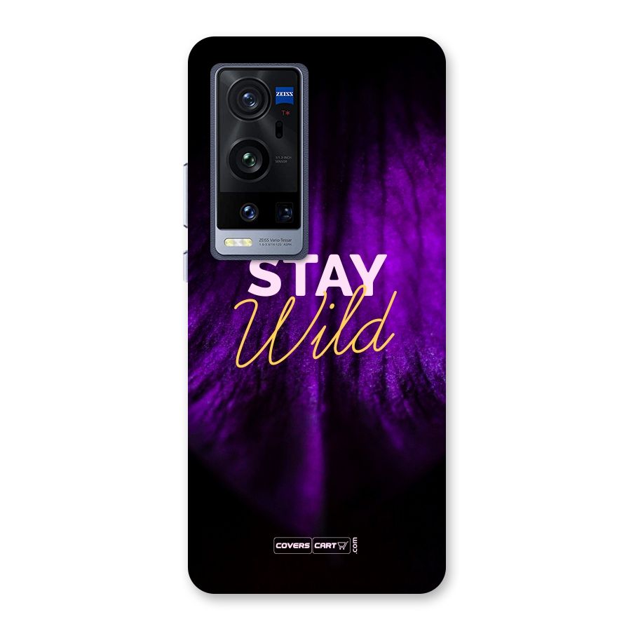 Stay Wild Back Case for Vivo X60 Pro Plus