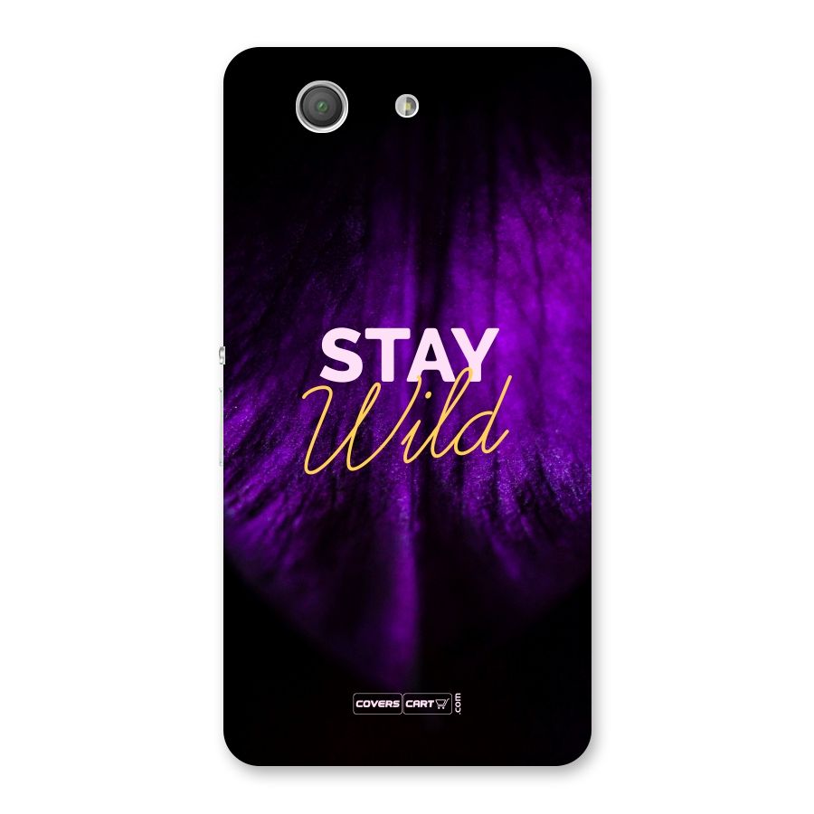 Stay Wild Back Case for Xperia Z3 Compact