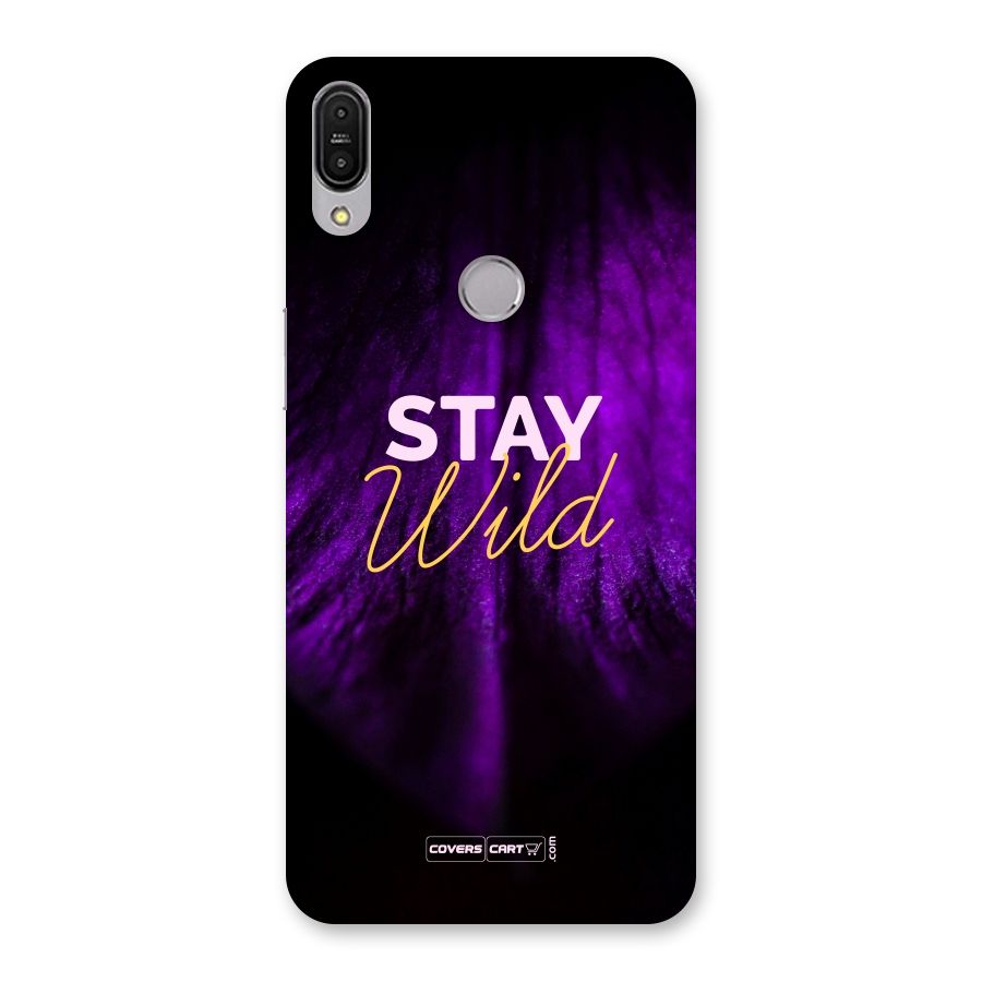 Stay Wild Back Case for Zenfone Max Pro M1