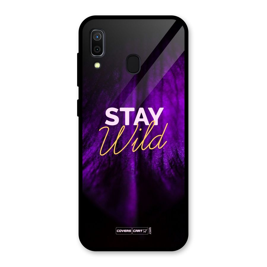 Stay Wild Glass Back Case for Galaxy A30