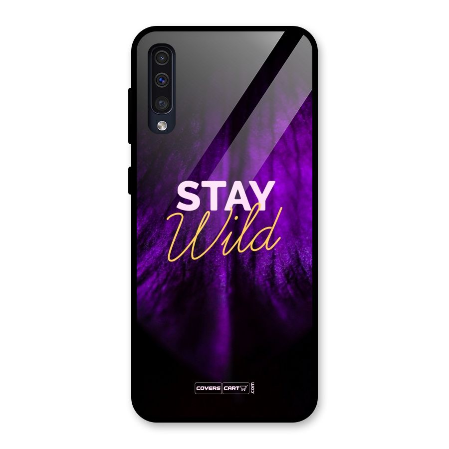 Stay Wild Glass Back Case for Galaxy A30s