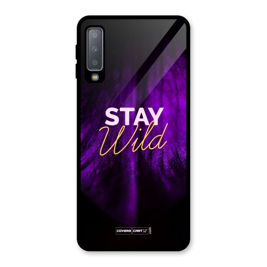 Stay Wild Glass Back Case for Galaxy A7 (2018)
