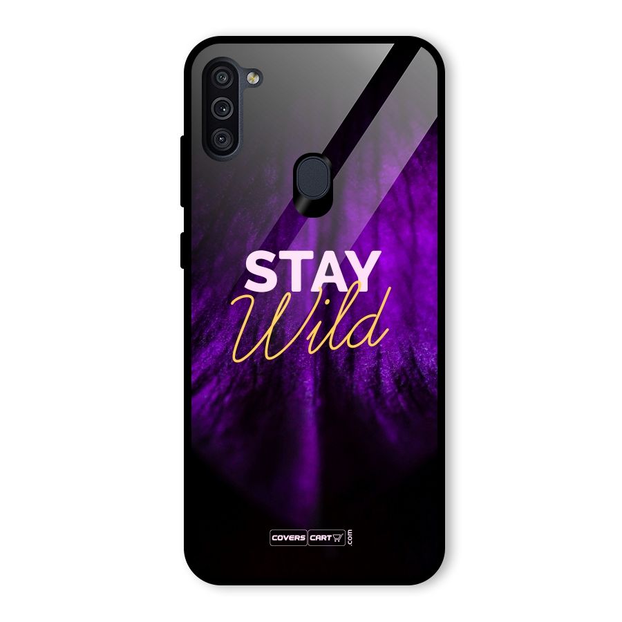 Stay Wild Glass Back Case for Galaxy M11