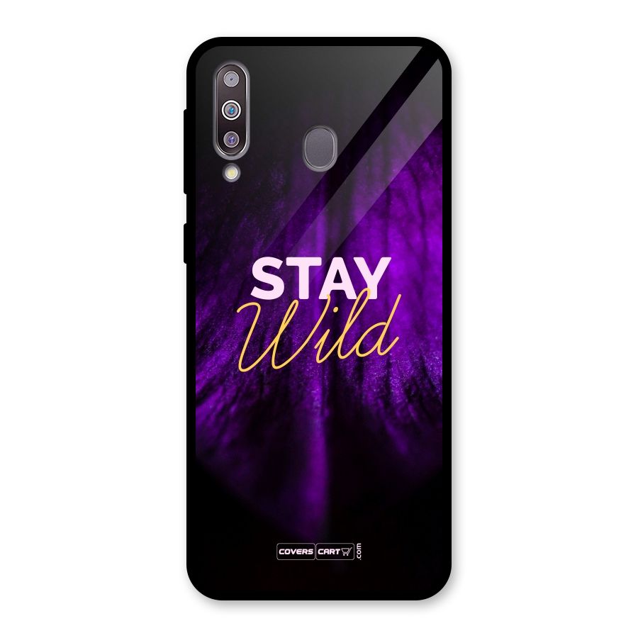 Stay Wild Glass Back Case for Galaxy M30