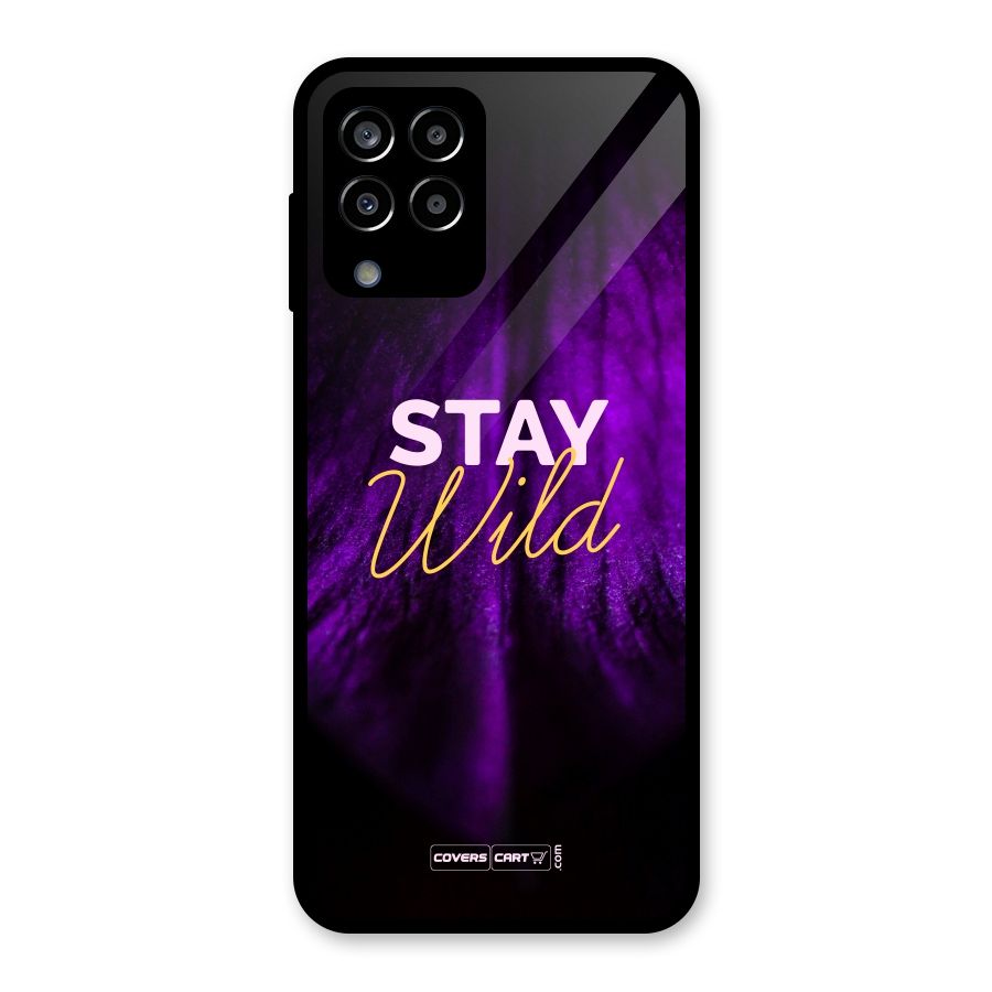 Stay Wild Glass Back Case for Galaxy M33