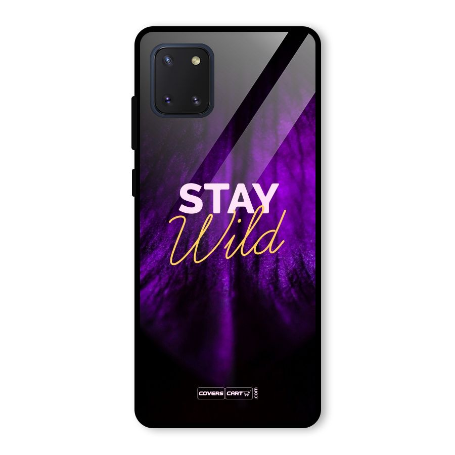 Stay Wild Glass Back Case for Galaxy Note 10 Lite
