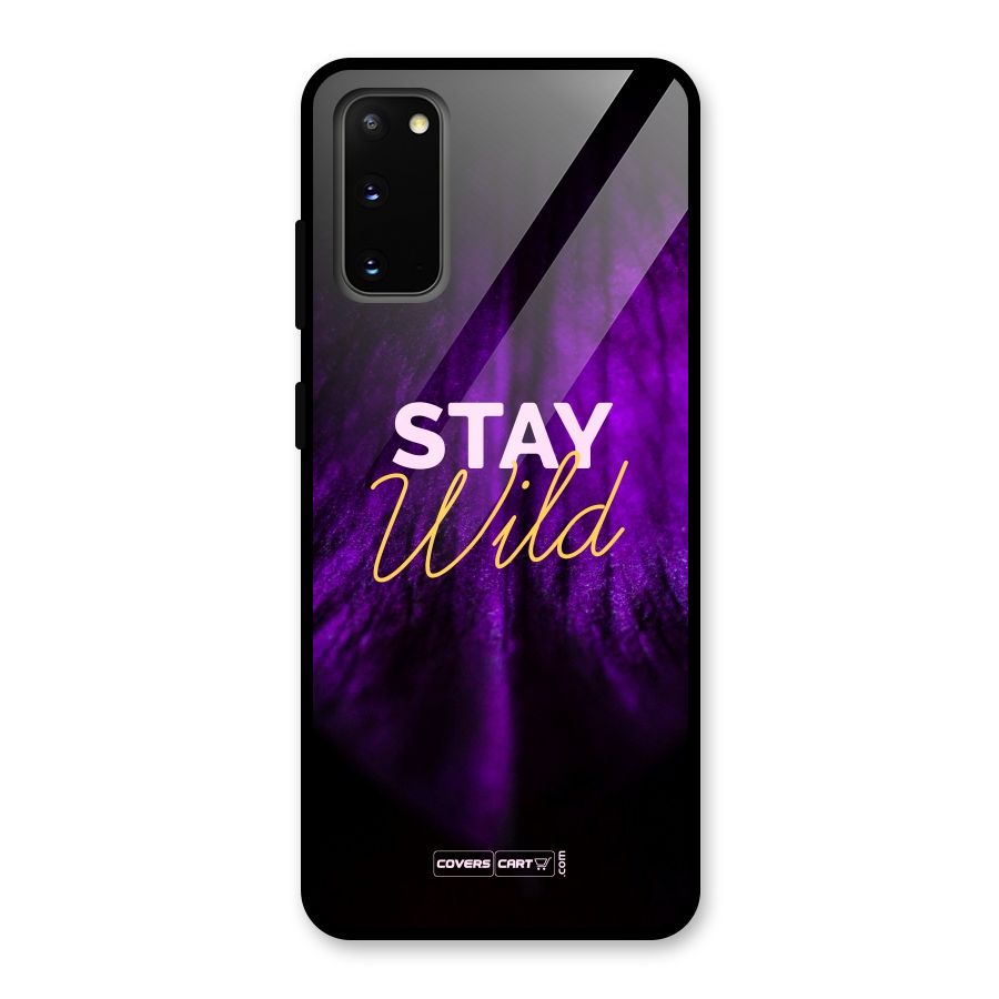 Stay Wild Glass Back Case for Galaxy S20