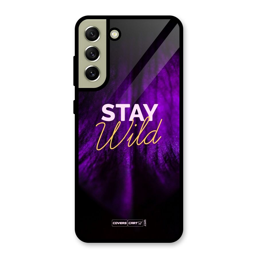 Stay Wild Glass Back Case for Galaxy S21 FE 5G