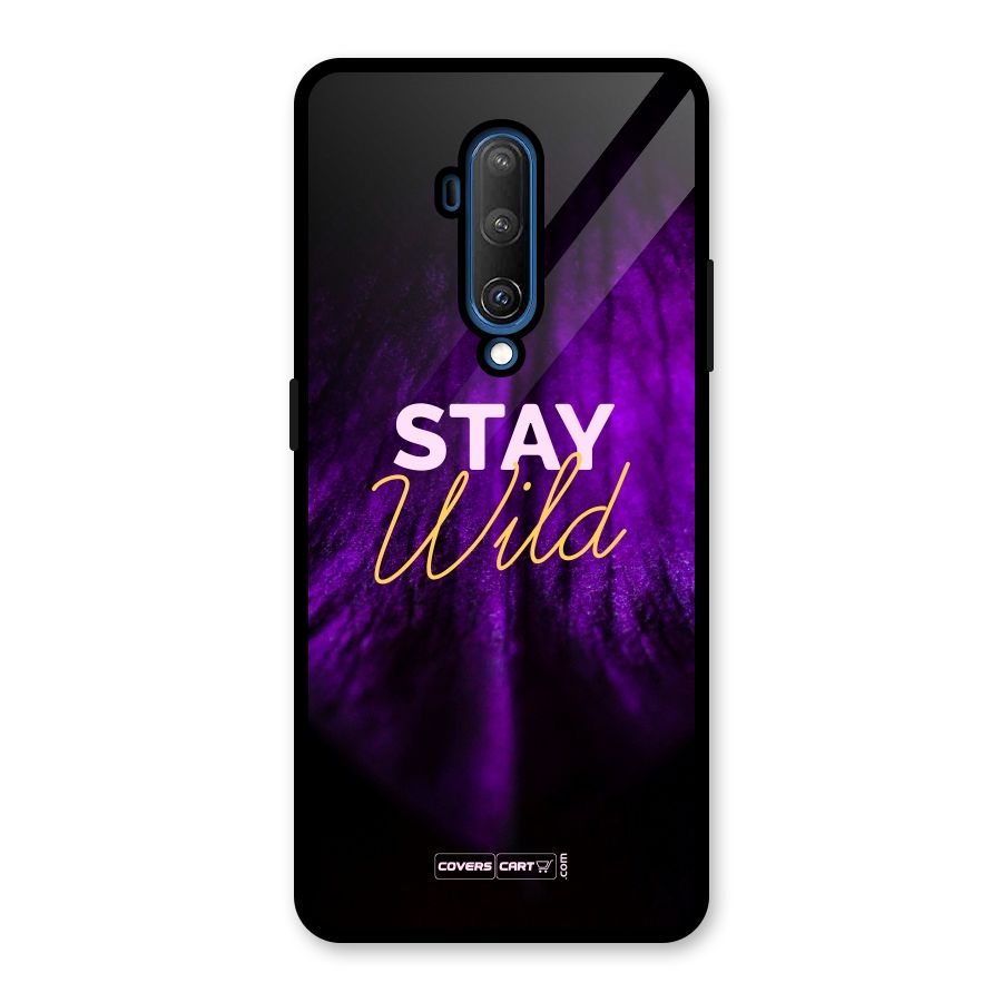 Stay Wild Glass Back Case for OnePlus 7T Pro
