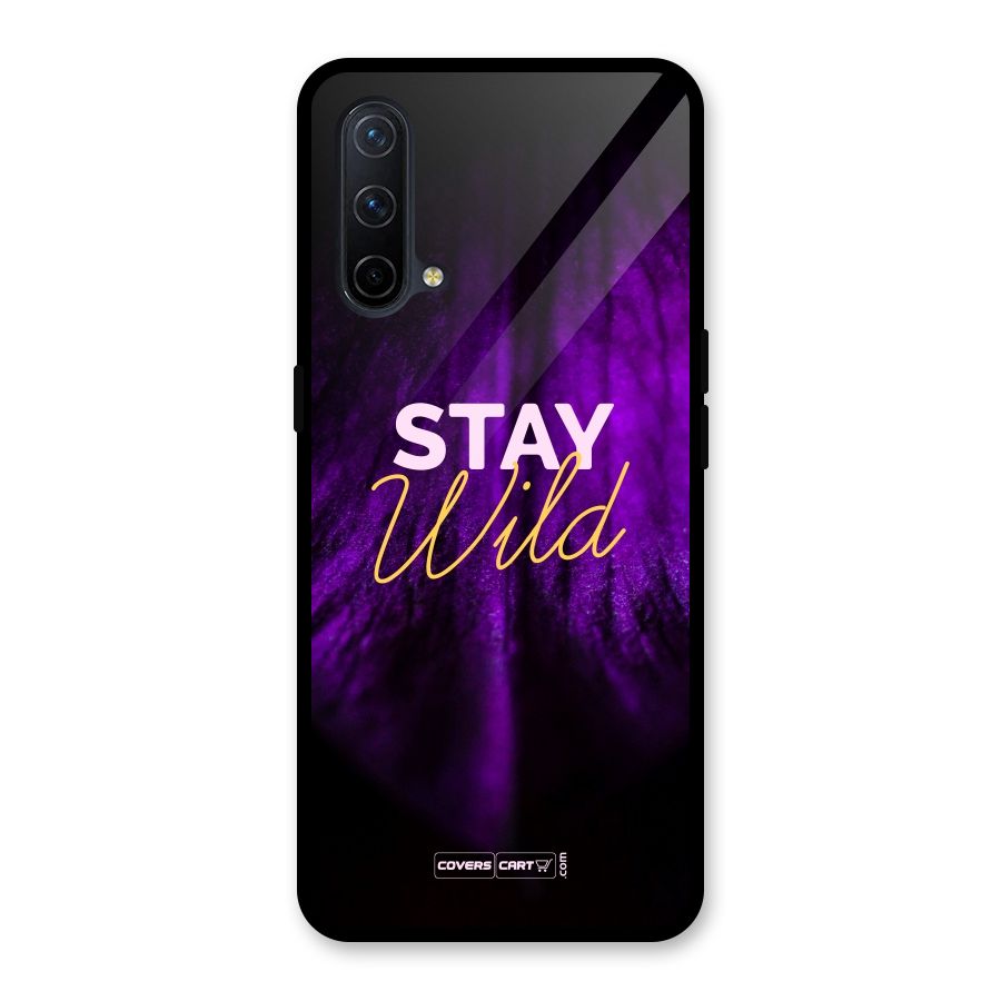 Stay Wild Glass Back Case for OnePlus Nord CE 5G