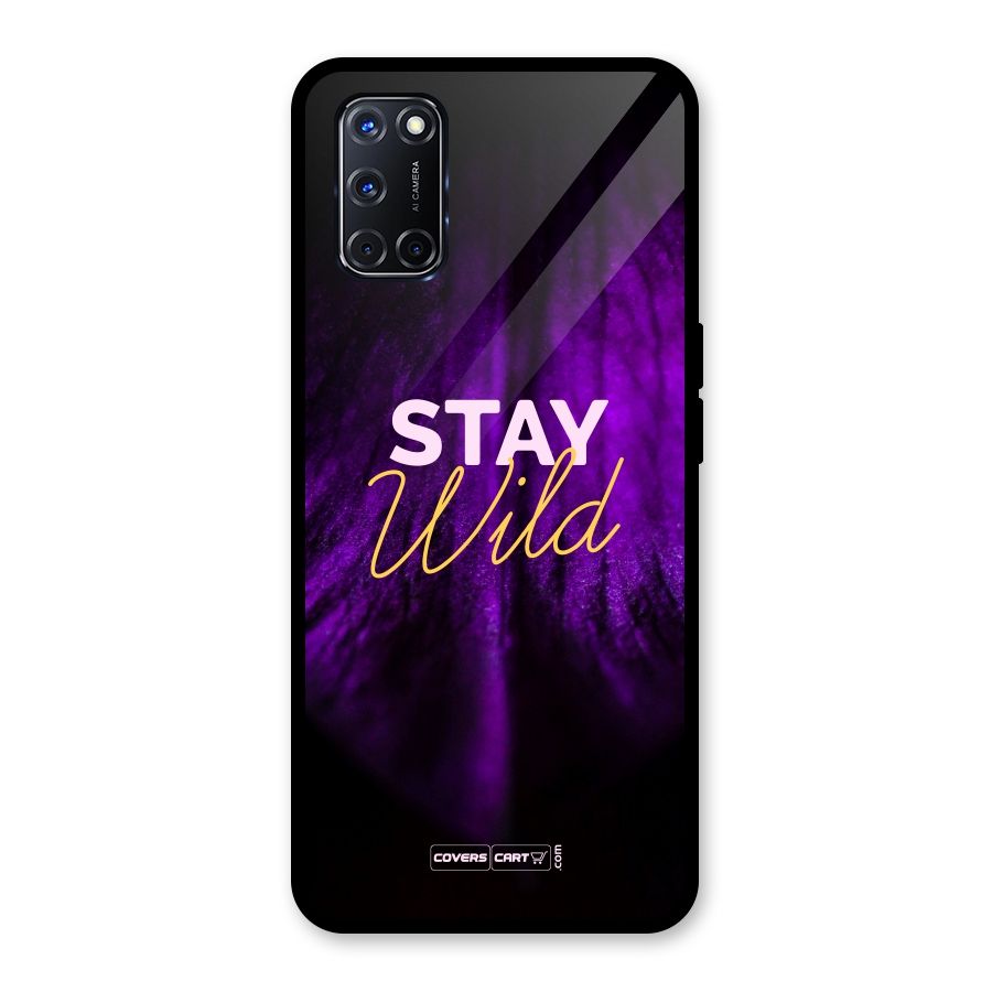 Stay Wild Glass Back Case for Oppo A52