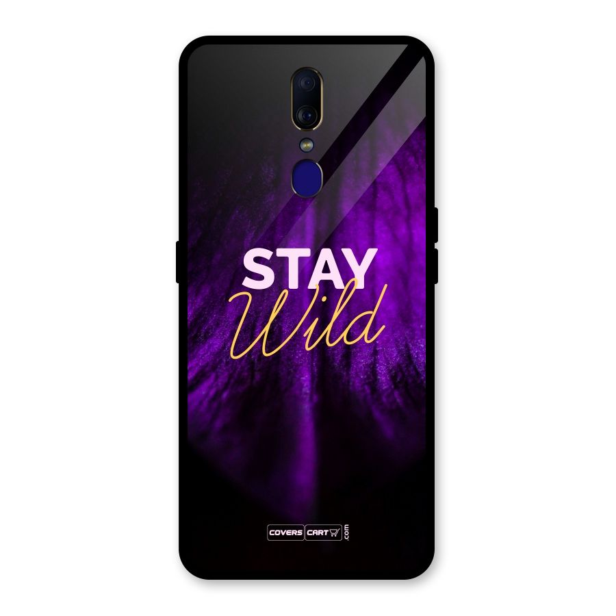 Stay Wild Glass Back Case for Oppo F11