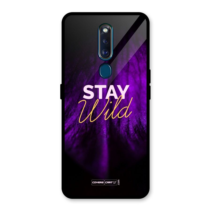 Stay Wild Glass Back Case for Oppo F11 Pro