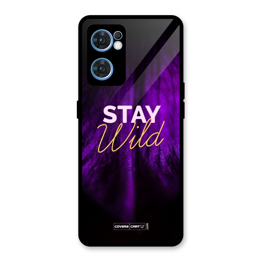 Stay Wild Glass Back Case for Oppo Reno7 5G